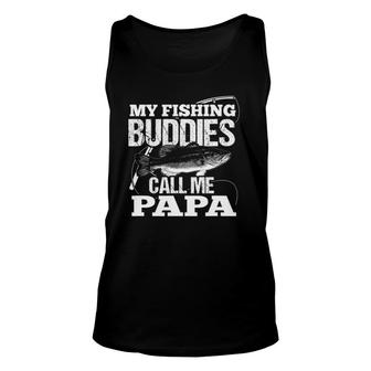 My Fishing Buddies Call Me Papa Father's Day For Dad Unisex Tank Top | Mazezy
