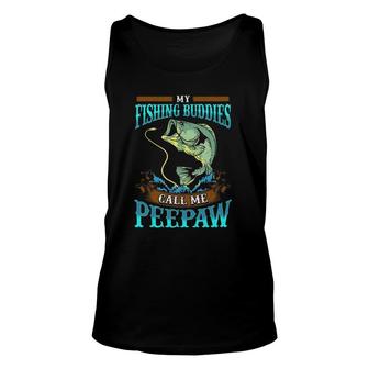 My Fishing Buddies Call Me Peepaw Father's Day Gifts Unisex Tank Top | Mazezy