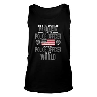 My Grandson Police Officer Is My World Grandparent Gift Unisex Tank Top | Mazezy