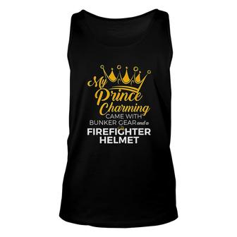 My Prince Charming Fire Firefighter Wife Unisex Tank Top | Mazezy