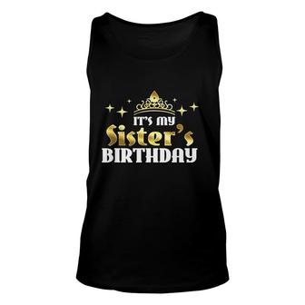 My Sisters Birthday Cute Any Age Bday Gift Party Sisters Unisex Tank Top - Seseable