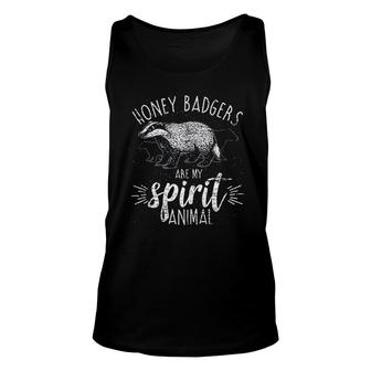 My Spirit Animal Is A Honey Badger Unisex Tank Top | Mazezy