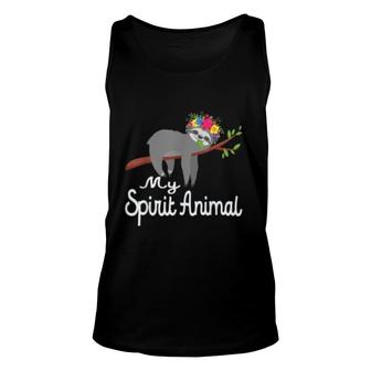 My Spirit Animal Is A Sloth Unisex Tank Top | Mazezy