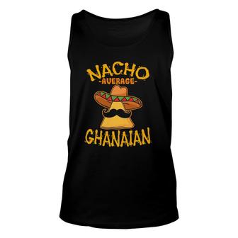 Nacho Average Ghanaian Heritage Republic Of Ghana Roots Unisex Tank Top | Mazezy