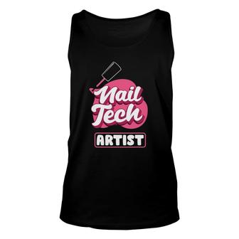 Nail Polish Pedicurist Manicurist Nail Tech Artists Unisex Tank Top | Mazezy