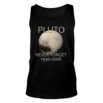 Never Forget Pluto Planet Space Science Nerdy Astronomy Unisex Tank Top | Mazezy