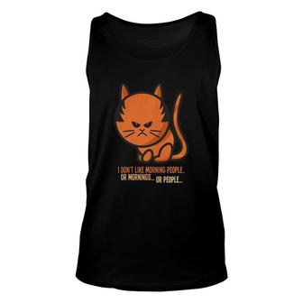 Not A Morning Person I Don't Like Morning People Sweatshirts Unisex Tank Top - Thegiftio