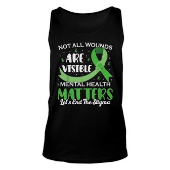 Not All Wounds Are Visibletal Health Awareness Day Unisex Tank Top | Mazezy