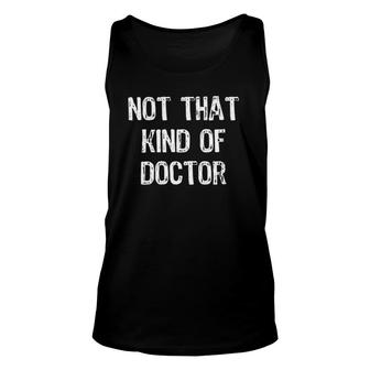 Womens Not That Kind Of Doctor Phd Doctorate V-Neck Tank Top | Mazezy
