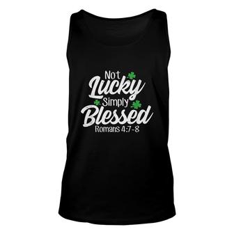 Not Lucky Simply Blessed Romans Clover Verse Unisex Tank Top | Mazezy