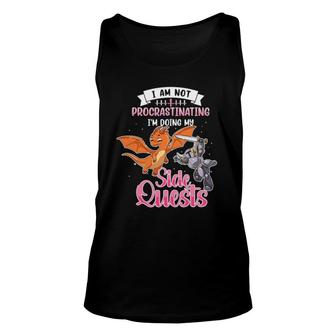 Not Procrastinating I'm Doing Side Quests Dragon Gamer Unisex Tank Top | Mazezy