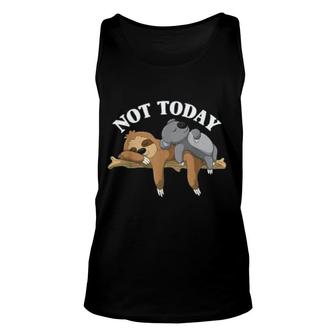 Not Today Lazy Sloth And Koala Pajama Unisex Tank Top | Mazezy