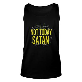 Not Today Unisex Tank Top | Mazezy