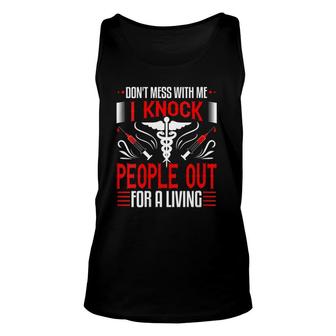Nurse Anesthetist Anesthesiologist Funny Knock Out People Unisex Tank Top | Mazezy