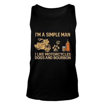 Official I'm A Simple Man I Like Motorcycles Dogs And Bourbon Tank Top | Mazezy