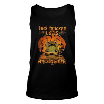 Official This Trucker Loves Halloween Unisex Tank Top | Mazezy