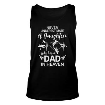 Official Never Underestimate A Daughter Who Has A Dad In Heaven Tank Top | Mazezy