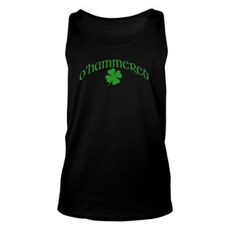 O'hammered Funny Irish Drinking Meme St Patricks Day Unisex Tank Top | Mazezy