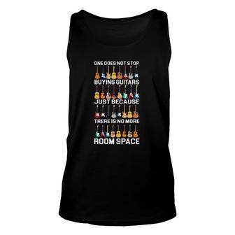 One Does Not Stop Buying Guitars Just Because There Is No More Room Space Kind Of Guitars Tank Top | Mazezy