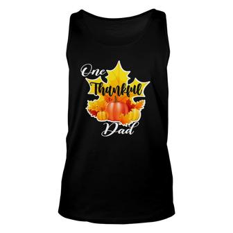 One Thankful Dad Thanksgiving Fall Maple Leaves Father Unisex Tank Top | Mazezy
