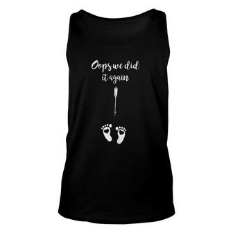 Oops We Did It Again Funny Pregnancy Unisex Tank Top | Mazezy