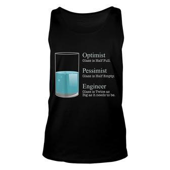 Optimist Pessimist Engineer Job Unisex Tank Top | Mazezy