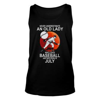 Original Never Underestimate An Old Lady Who Loves Baseball And Was Born In July Tank Top | Mazezy