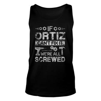 Mens If Ortiz Can't Fix It We're All Screwed Tank Top | Mazezy