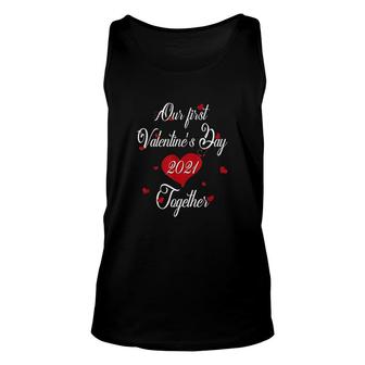 Our First Valentines Day Together 2021 Unisex Tank Top | Mazezy