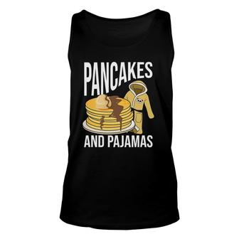 Pancakes And Pajamas Lover Gift Pancake Love Gifts Unisex Tank Top | Mazezy