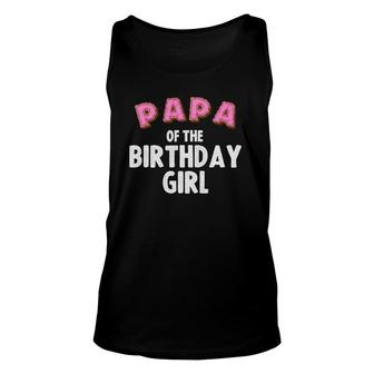 Papa Of The Birthday Girl For Donut Lover Men Dad Tank Top | Mazezy