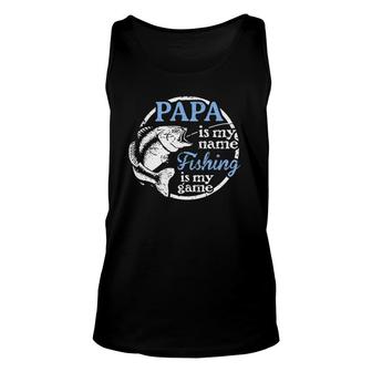 Papa - Fishing Is My Game Grandfather Gift Father Unisex Tank Top | Mazezy