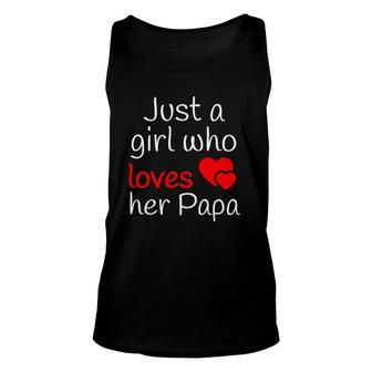 Papa Just A Girl Who Loves Her Papa Father's Day Tee Unisex Tank Top | Mazezy