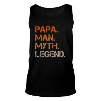 Papa Pa The Man The Myth The Legend Dad Gifts Unisex Tank Top | Mazezy