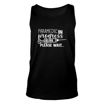 Paramedic In Progress Please Wait Unisex Tank Top - Thegiftio