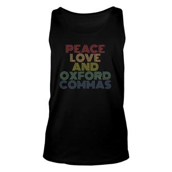 Peace Love And Oxford Commas English Teacher Unisex Tank Top | Mazezy