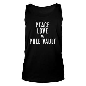 Peace Love And Pole Vault Unisex Tank Top | Mazezy