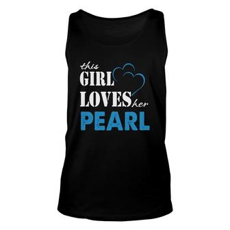Pearl This Girl Love Her Pearl Tee For Pearl Unisex Tank Top - Thegiftio UK