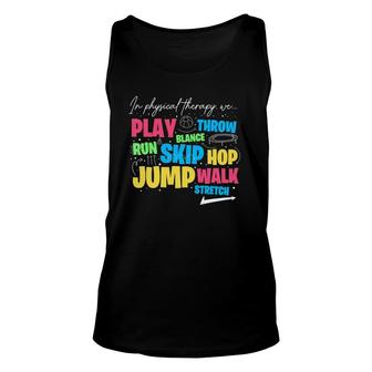 Pediatric Physical Therapist Physical Therapy Month Women Unisex Tank Top | Mazezy