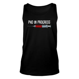 Phd In Progress Doctoral Candidate Funny Graduation Party Unisex Tank Top | Mazezy