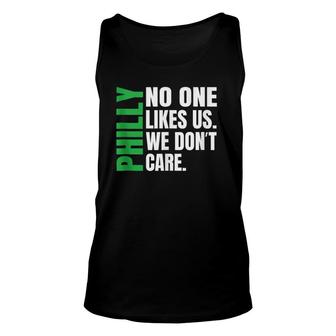 Philadelphia - No One Likes Us We Don't Care Philly Unisex Tank Top | Mazezy