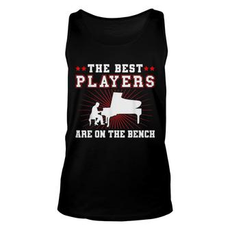 Pianist The Best Players Are On The Bench Orchestra Musician Tank Top | Mazezy