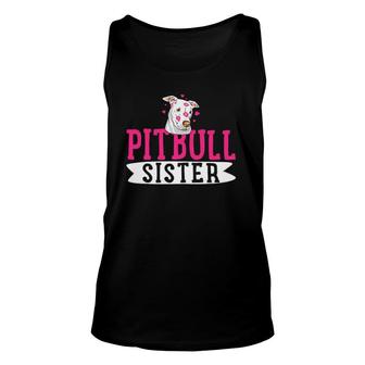 Pitbull Sister Pit Bull Terrier Dog Pibble Owner Unisex Tank Top | Mazezy