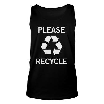 Please Recycle Environmental Protection Gift Unisex Tank Top | Mazezy