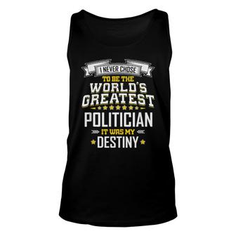 Politician Idea World's Greatest Politician Unisex Tank Top | Mazezy DE