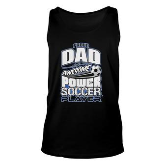 Power Soccer Proud Dad Soccer Player Unisex Tank Top | Mazezy