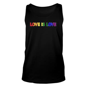 Pride Month - Love Is Love Gay Lgbt Support Rally Protest Unisex Tank Top | Mazezy DE