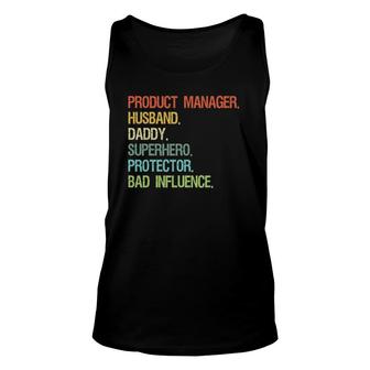 Product Manager Husband Daddy Superhero Dad Unisex Tank Top | Mazezy