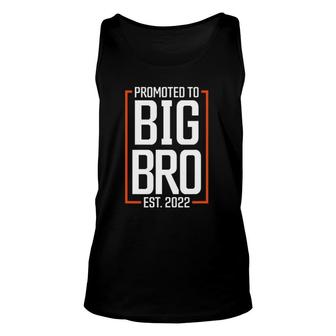 Promoted To Big Brother 2022 Big Bro Soon To Be Big Brother Unisex Tank Top | Mazezy