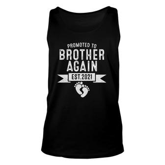 Promoted To Brother Again Est 2021 Vintage Gift Unisex Tank Top | Mazezy